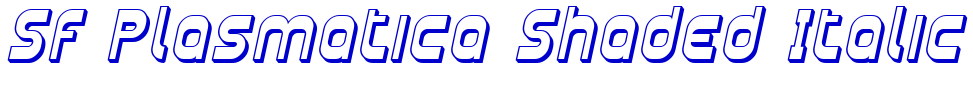 SF Plasmatica Shaded Italic लिपि